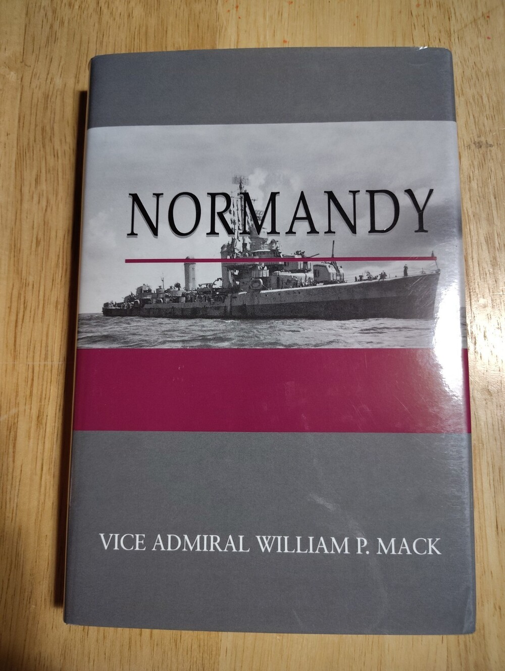 Normandy by Vice Ad. William Mack (1995_ Fiction - WWII US Destroyer Action